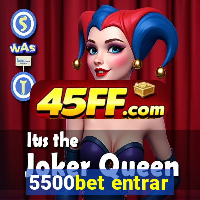 5500bet entrar
